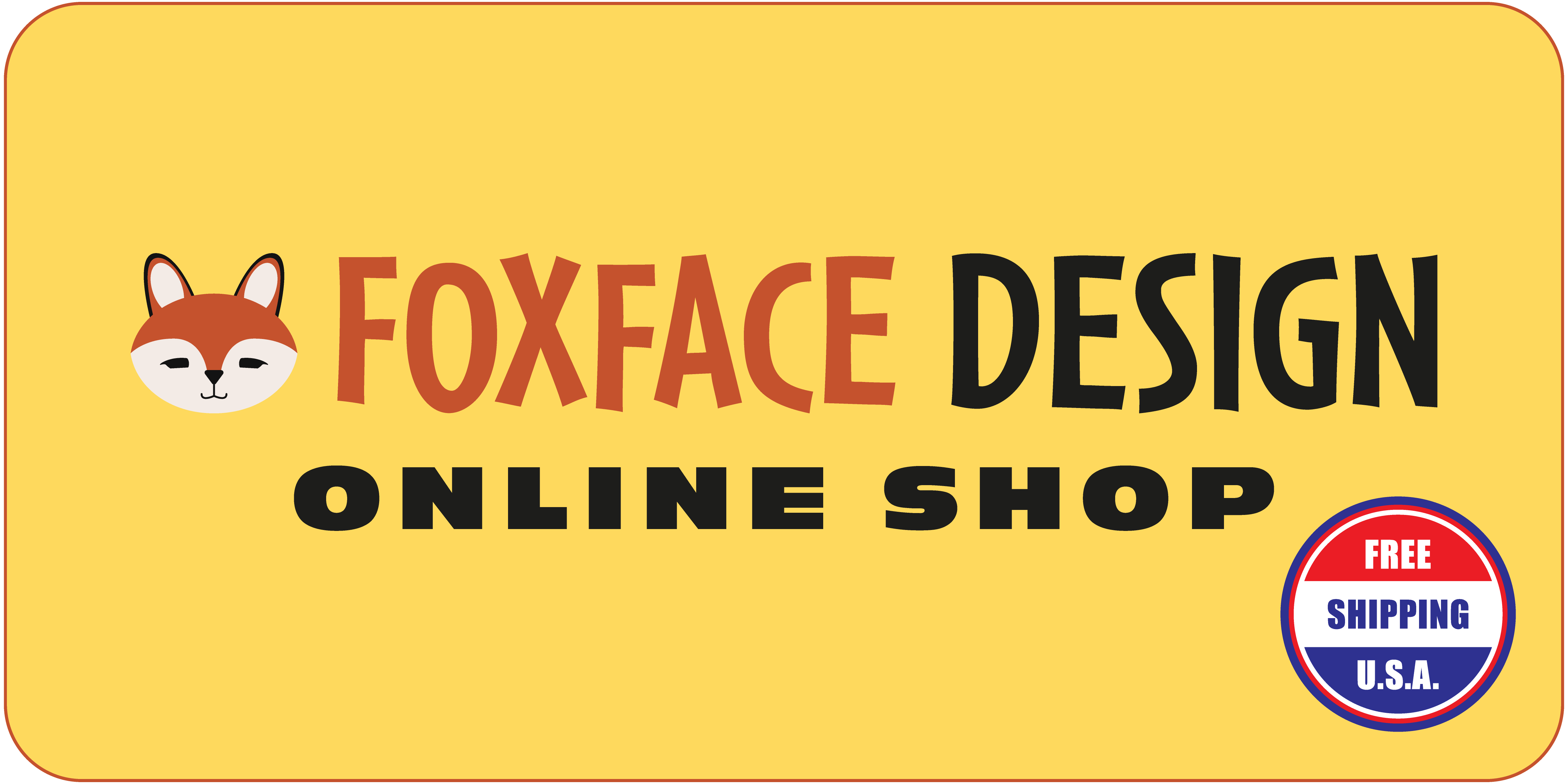 Foxface Design Online Shop logo featuring "FREE USA SHIPPING" label